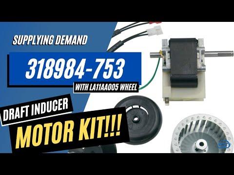 Supplying Demand 318984-753 Draft Inducer Motor Kit With LA11AA005 Wheel