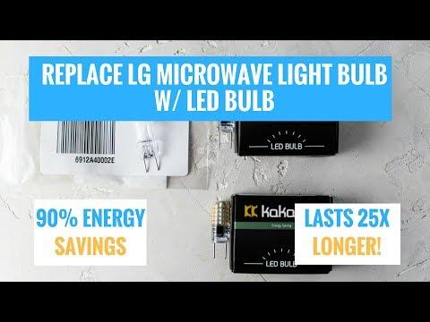 Replace an LG Microwave Light Bulb 6912A40002E w/ an LED Bulb and SAVE MONEY$$$