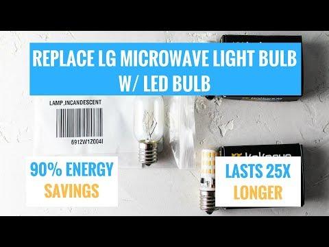 Replace LG Microwave Light Bulb 6912W1Z004B w/ LED Bulb &amp; SAVE MONEY$$$